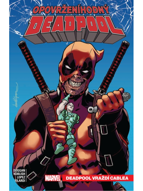 Seqoy s.r.o. Komiks Opovrženíhodný Deadpool 1: Deadpool vraždí Cablea
