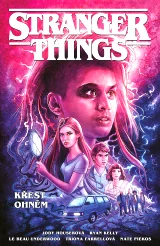 Komiks Stranger Things 3 - Křest ohněm