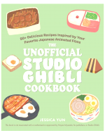 Kuchařka Ghibli - The Unofficial Studio Ghibli Cookbook (Ulysses Press)