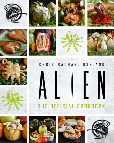 Kuchařka Alien: The Official Cookbook