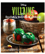 Kuchařka Disney - Disney Villains Devilishly Delicious Cookbook