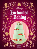 Kuchařka Disney Enchanted Baking ENG