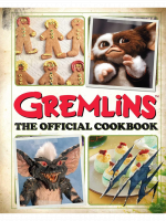 Kuchařka Gremlins: The Official Cookbook ENG