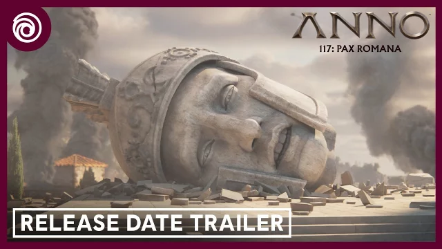 Anno 117: Pax Romana - Official Cinematic Release Date Trailer