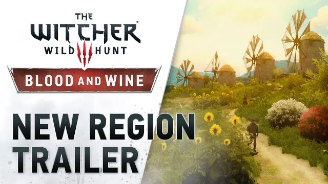 The Witcher 3: Wild Hunt -- Blood and Wine “New Region” Trailer