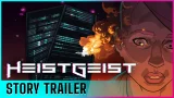 HeistGeist - Story Trailer