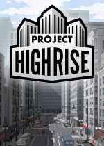 Project Highrise: Architects Edition