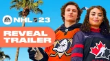 NHL 23 Official Reveal Trailer