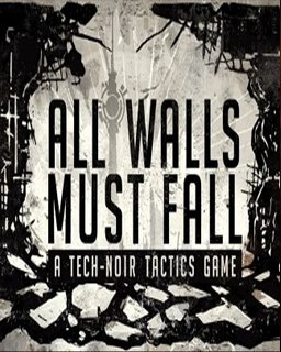 All Walls Must Fall A Tech-Noir Tactics Game (PC)