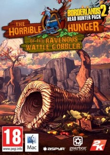 Borderlands 2 Headhunter 2 The Horrible Hunger of the Ravenous Wattle Gobbler (PC)