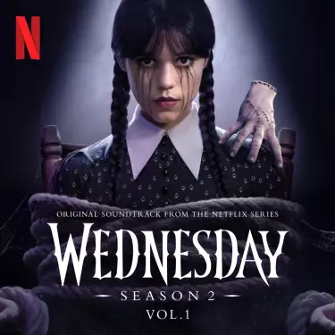 Wednesday: Season 2, Vol. 1 (Original Soundtrack from the Netflix Series)