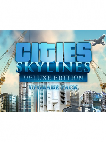 Cities: Skylines - Deluxe Edition Upgrade Pack (PC) Klíč Steam (DIGITAL)