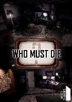 Who Must Die