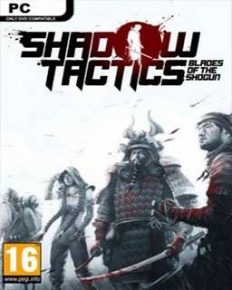 Shadow Tactics Blades of the Shogun (PC)