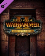 Total War WARHAMMER II Rise of the Tomb Kings
