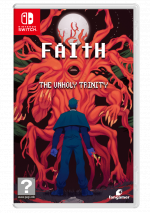 Faith: The Unholy Trinity