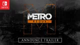 Metro Redux on Nintendo Switch™ Announce Trailer (Official)