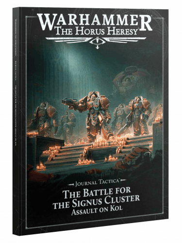 Kniha Warhammer: The Horus Heresy - Journal Tactica - The Battle for The Signus Cluster: Assault on Kol