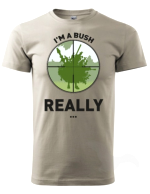 Tričko Xzone - I Am a Bush