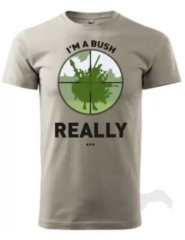 Tričko Xzone - I Am a Bush