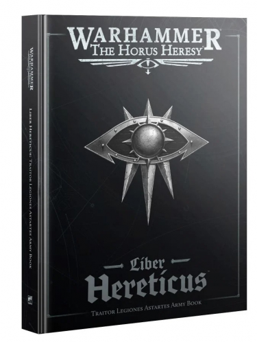 Kniha Warhammer: Horus Heresy - Liber Astartes Traitors (Army Book)