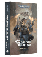 Kniha Warhammer 40,000 - Vagabond Squadron ENG