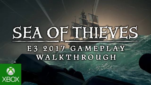 Sea of Thieves - E3 2017 - 4K Gameplay Walkthrough