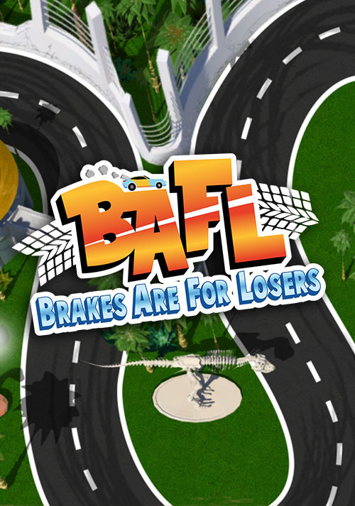 BAFL - Brakes Are For Losers (PC)