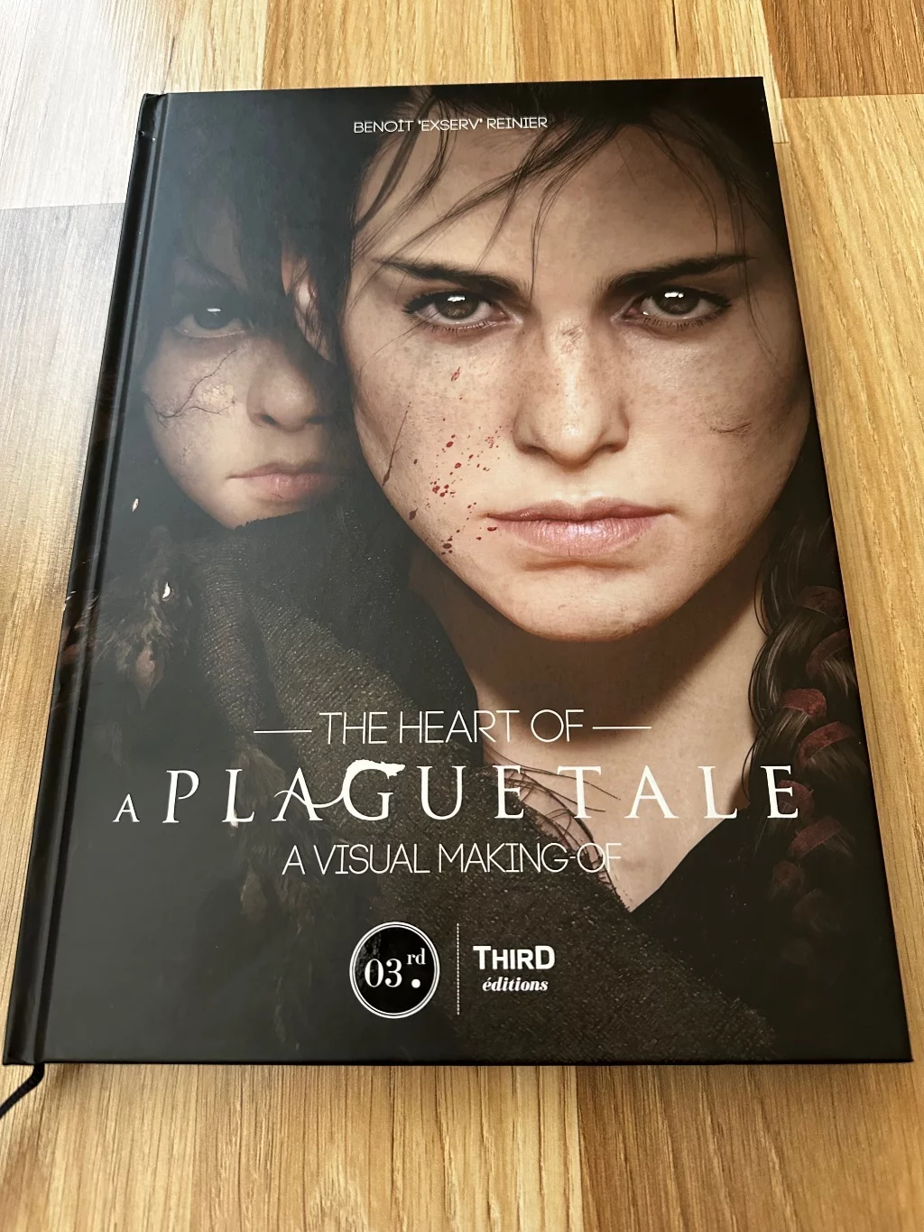 The Heart of A Plague Tale. A visual making-of - Third Editions